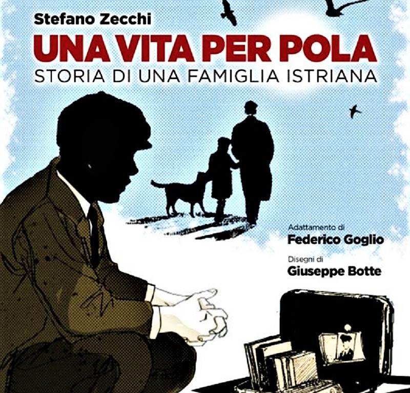 Uscirà il 10 febbraio “Una vita per Pola. Storia di una famiglia istriana”, romanzo a fumetti di Stefano Zecchi