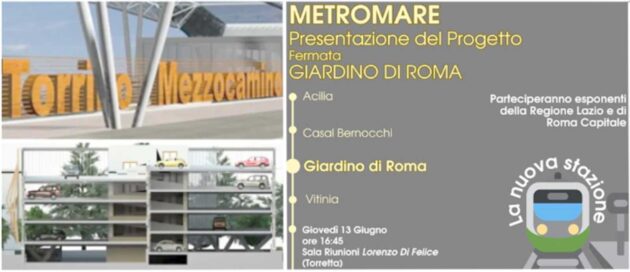 A sinistra, il rendering della futura stazione della Metromare Torrino-Mezzocamino, a destra la locandina della presentazione della nuova stazione della Metro 'Giardini di Roma'