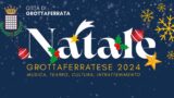 Natale Grottaferratese 2024: un programma di eventi indimenticabili