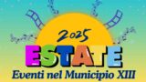 Roma, estate 2025 al Municipio XIII: cinema, concerti, teatro e cultura a ingresso gratuito