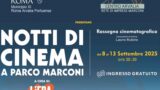 Roma, tornano le Notti di Cinema a Parco Marconi: il programma completo