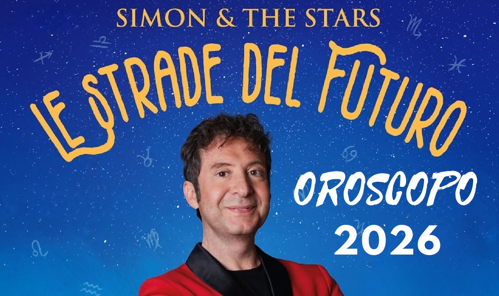 Oroscopo 2026 Simon & The Stars