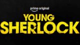 Young Sherlock arriva su Prime Video: ecco quando esce e perché questa serie cambia tutto