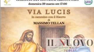 Roma, alla Chiesa di San Giovanni Crisostomo arriva “Via Lucis”: fede, dubbio e rinascita in scena