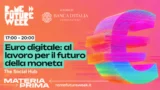 L’Euro digitale parte da Roma, Banca d’Italia all’incontro pubblico sul denaro del futuro: ecco dove e quando